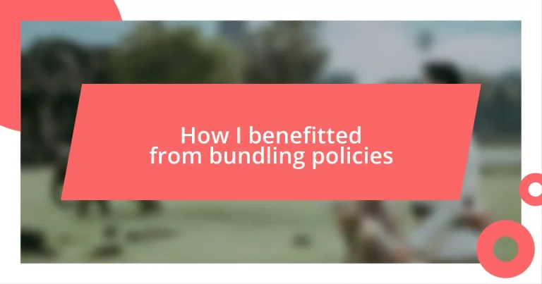 How I benefitted from bundling policies