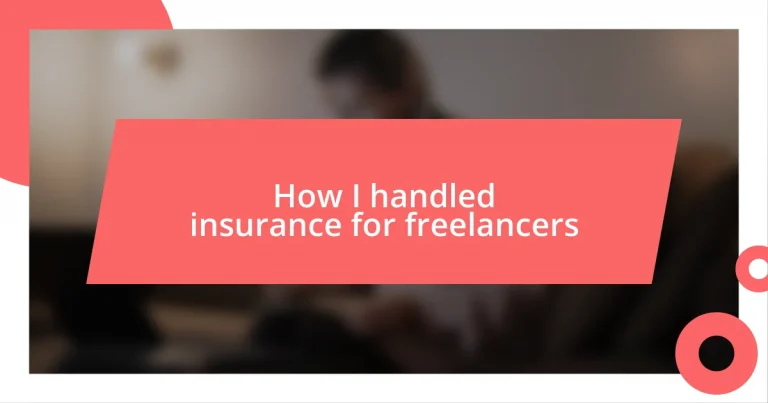 How I handled insurance for freelancers