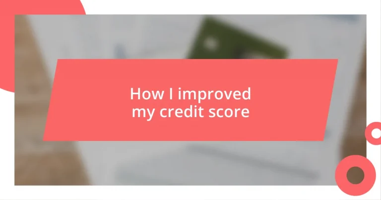 How I improved my credit score