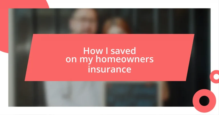 How I saved on my homeowners insurance