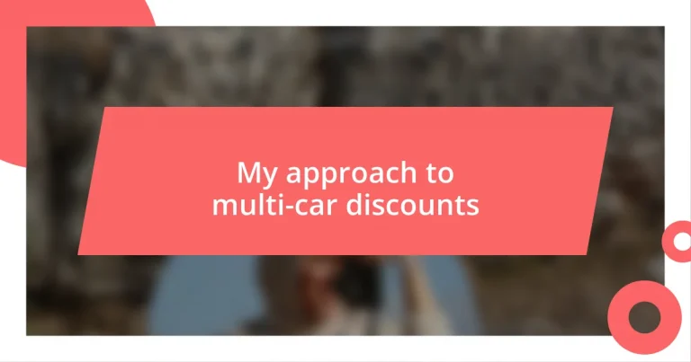 My approach to multi-car discounts