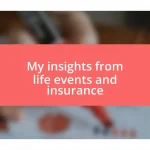 My insights from life events and insurance