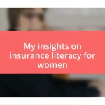 My insights on insurance literacy for women