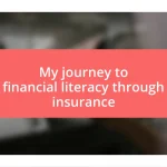 My journey to financial literacy through insurance