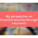 My perspective on financial security through insurance