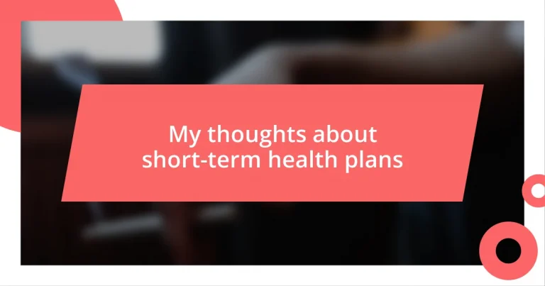 My thoughts about short-term health plans