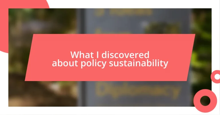 What I discovered about policy sustainability