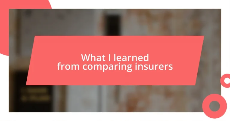 What I learned from comparing insurers