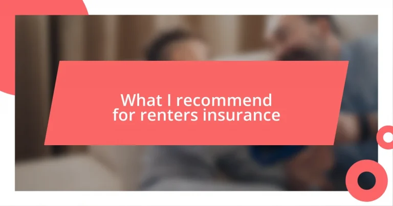 What I recommend for renters insurance