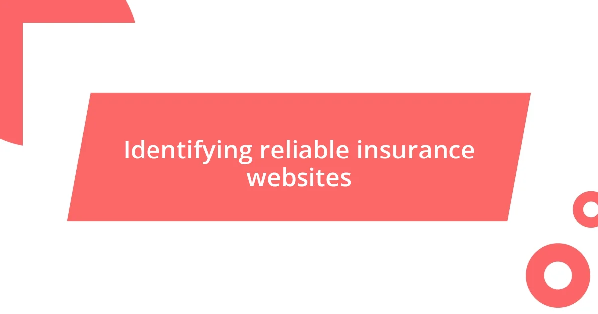 Identifying reliable insurance websites